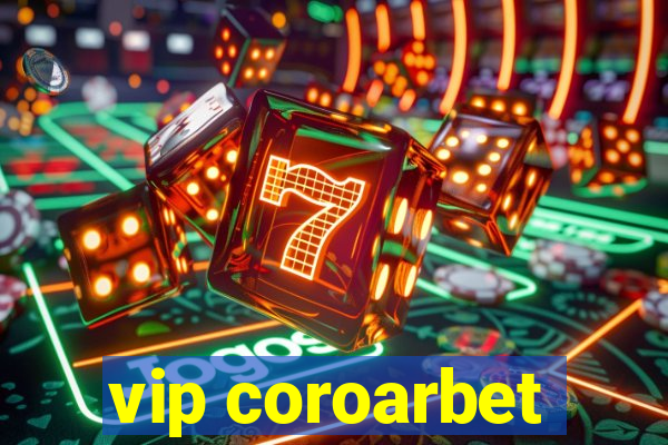 vip coroarbet